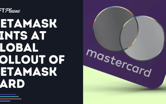 MetaMask Hints at Global Rollout of MetaMask Card