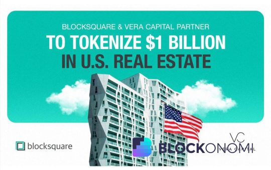 Blocksquare and Vera Capital Partner to Tokenize $1 Billion in US Real Estate Assets