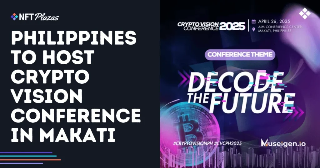 Philippines to Host Crypto Vision Conference in Makati