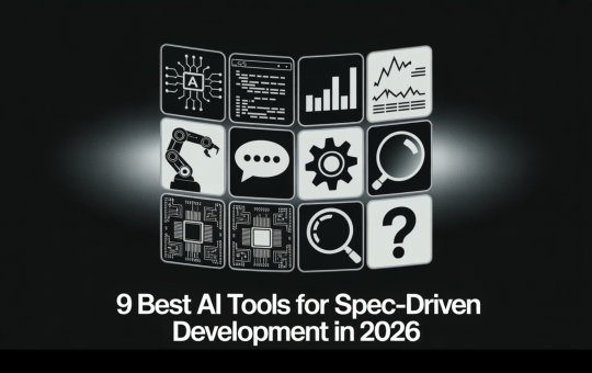 9 Best AI Tools for Spec-Driven Development in 2026: Kiro, BMAD, GSD, and More Compare