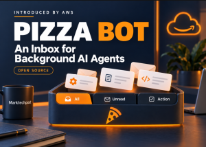 AWS Introduces Pizza Bot: An Open Source Inbox for Background AI Agents